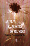 ARIEL Y EL ASESINO DE MUJERES