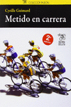 METIDO EN CARRERA