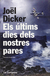 ELS �LTIMS DIES DELS NOSTRES PARES