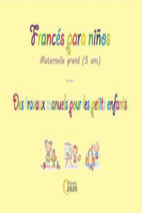 CUADERNO DE FRANCES PARA NI�OS DE 5 A�OS