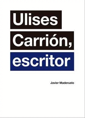 ULISES CARRI�N, ESCRITOR