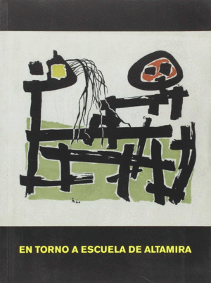 EN TORNO A ESCUELA DE ALTAMIRA