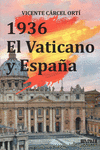 1936. EL VATICANO Y ESPA�A