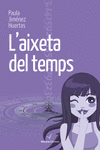 L'AIXETA DEL TEMPS