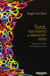 TAROT, NACIMIENTO Y EVOLUCI�N SOLAR