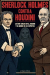 SHERLOCK HOLMES CONTRA HOUDINI
