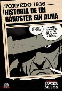 TORPEDO 1936. HISTORIA DE UN G�NGSTER SIN ALMA