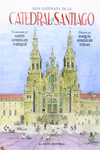 GU�A ILUSTRADA DE LA CATEDRAL DE SANTIAGO