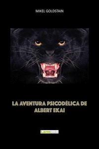 LA AVENTURA PSICODELICA DE ALBERT EKAI
