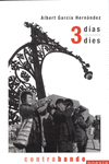 TRES D�AS/TRES DIES