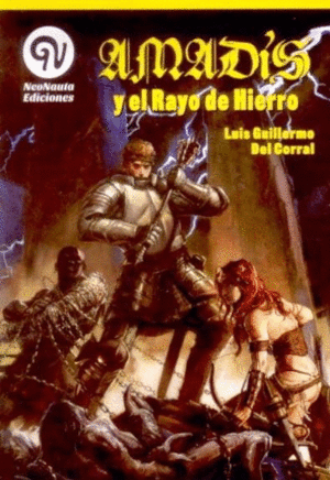 AMADIS Y EL RAYO DE HIERRO.