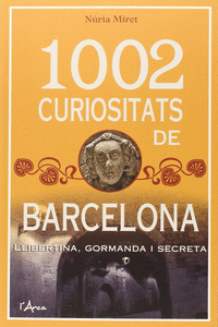 1002 CURIOSITATS DE BARCELONA