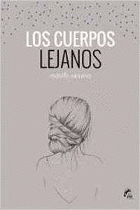 LOS CUERPOS LEJANOS
