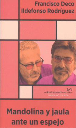 MANDOLINA Y JAULA ANTE EL ESPEJO