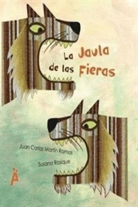 LA JAULA DE LAS FIERAS