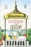 LA CIUDAD DE LOS GATOS