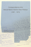 CORRESPONDENCIA ENTRE MANUEL MARA E RAMN OTERO PEDRAYO