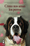 C�MO NOS AMAN LOS PERROS