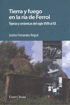TIERRA Y FUEGO EN LA R�A DE FERROL