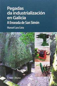 PEGADAS DA INDUSTRIALIZACION EN GALICIA