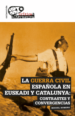 LA GUERRA CIVIL ESPA�OLA EN EUSKADI Y CATALUNYA