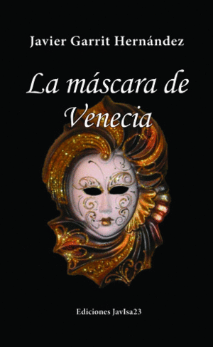 LA M�SCARA DE VENECIA (EDICI�N DE BOLSILLO)