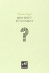 QUIN SENTIT T� TOT PLEGAT?