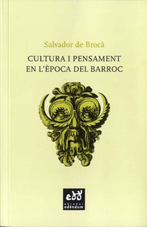 CULTURA I PENSAMENT EN L'�POCA DEL BARROC