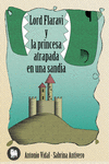 LORD FLARAV� Y LA PRINCESA ATRAPADA EN UNA SAND�A