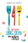 EL GRAN LIBRO DE COCINA PARA NIOS