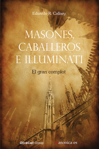 MASONES, CABALLEROS E ILLUMINATI