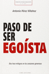 PASO DE SER EGOISTA