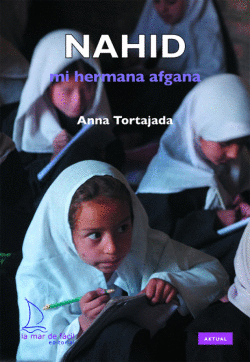 NAHID, MI HERMANA AFGANA