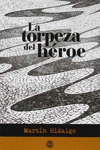 LA TORPEZA DEL H�ROE