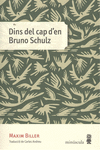 DINS DEL CAP D'EN BRUNO SCHULZ
