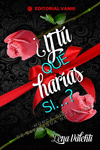  Y T QU HARAS SI...? VOLUMEN 1