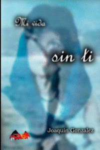 MI VIDA SIN TI
