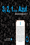 3, 2, 1?  �UNA VICTORIA SIN ESPERANZA? AZUL (SERIE AZUL 4 DE 8)