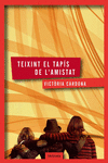 TEIXINT EL TAP�S DE L'AMISTAT