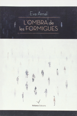L'OMBRA DE LES FORMIGUES