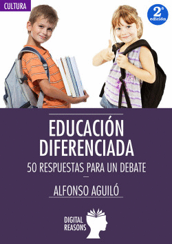 EDUCACIN DIFERENCIADA: 50 RESPUESTAS PARA UN DEBATE
