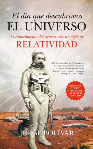 EL D�A QUE DESCUBRIMOS EL UNIVERSO