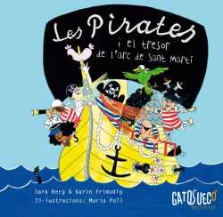 LES PIRATES I EL TRESOR DE L'ARC DE SANT MART�