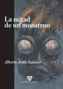 LA MITAD DE UN MONSTRUO