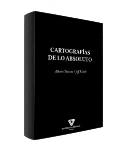 CARTOGRAF�AS DE LO ABSOLUTO