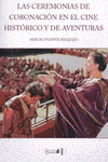 LAS CEREMONIAS DE CORONACI�N EN EL CINE HIST�RICO Y DE AVENTURAS