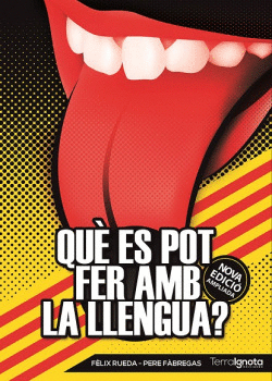 QU� ES POT FER AMB LA LLENGUA?