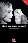 PARA QUE SIRVEN LAS AVES?