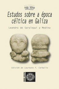 ESTUDOS SOBRE A �POCA CELTA EN GALIZA