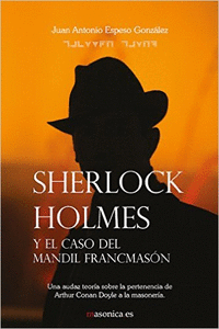 SHERLOCK HOLMES Y EL CASO DEL MANDIL FRANCMASN